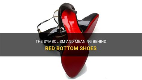 red sole shoes replica|red bottom shoes symbolism meaning.